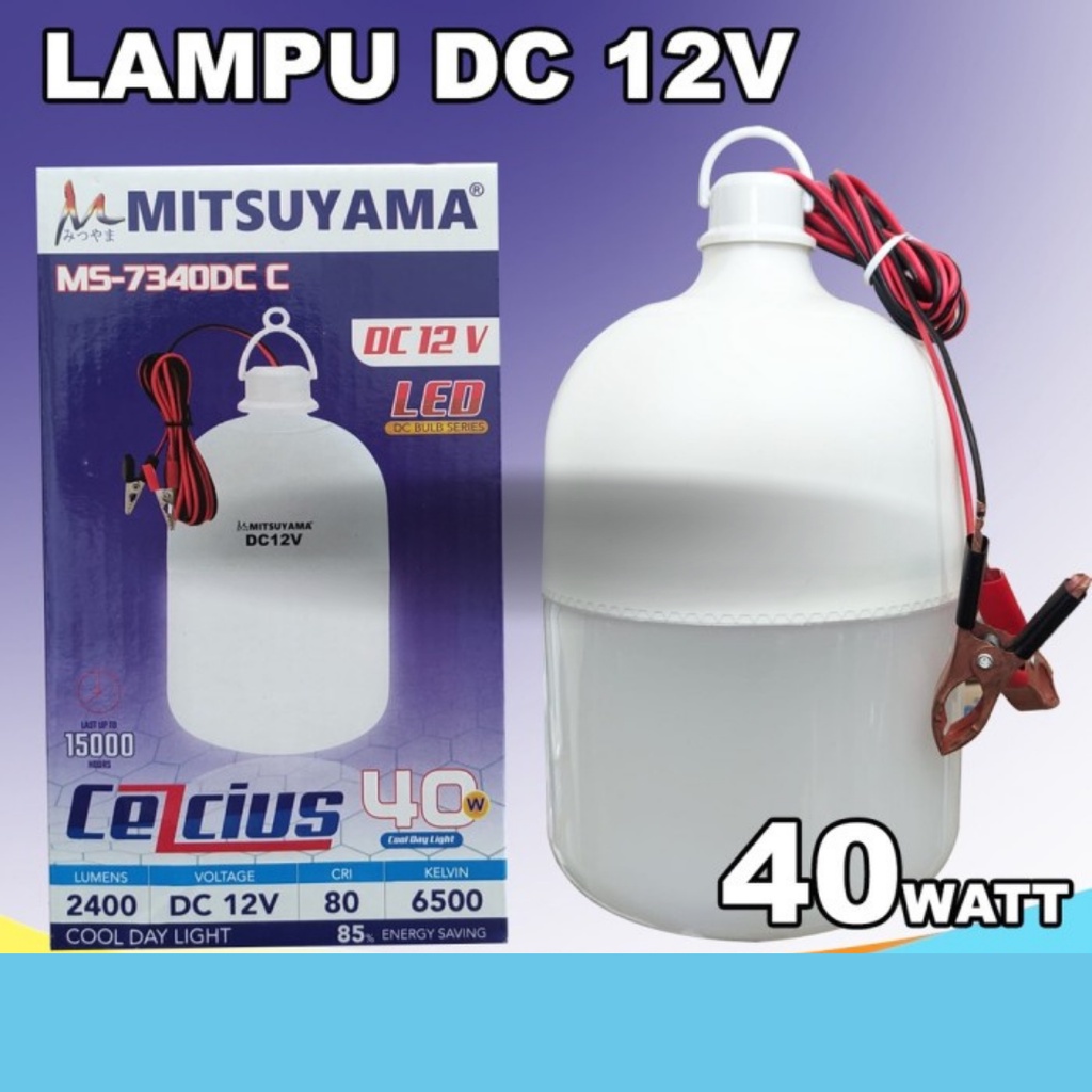 LAMPU AKI JUMBO 12v 40 WATT MITSUYAMA MS-7340DC BOHLAM LED DC 40 WATT LAMPU DC