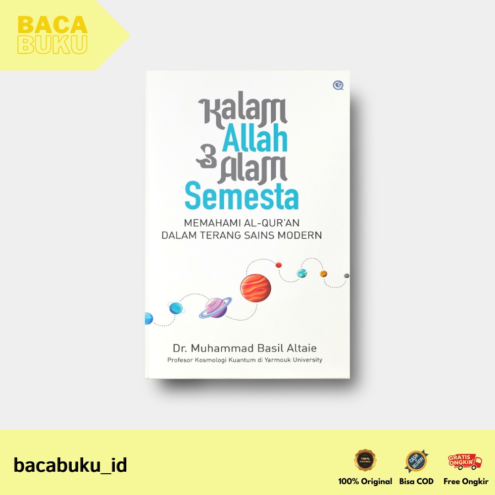 QF - BUKU KALAM ALLAH & ALAM SEMESTA; Memahami Al-Qur’an dalam Terang Sains Modern