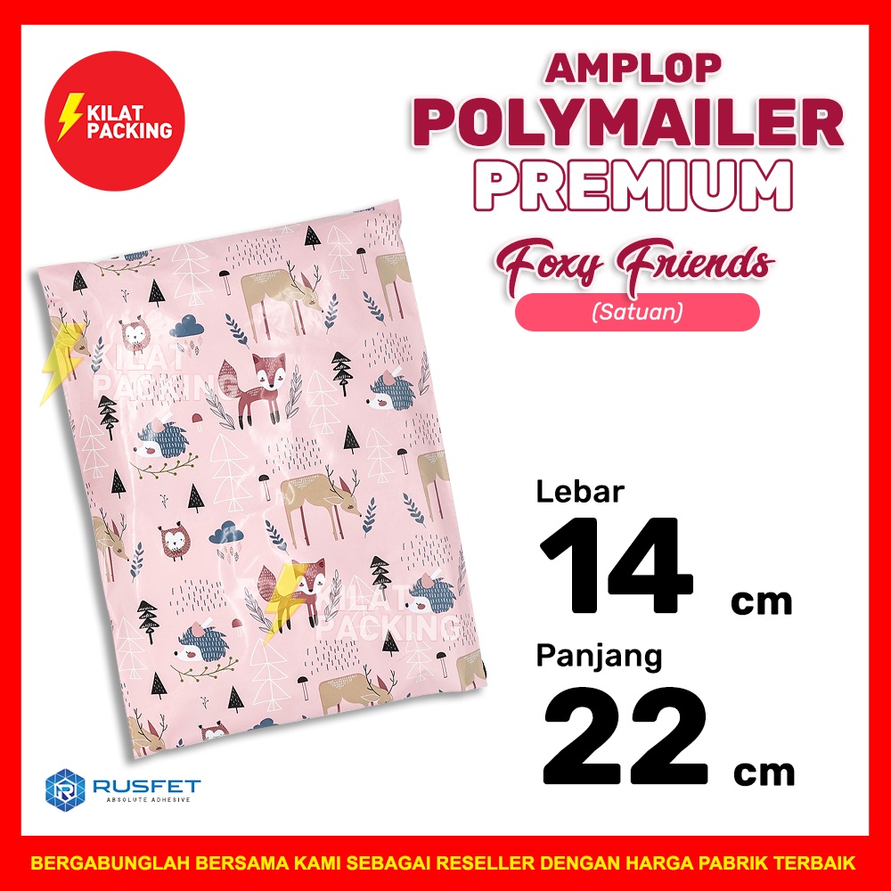 

POLYMAILER MOTIF PREMIUM / FOXY FRIENDS 14CM X 22CM / AMPLOP PLASTIK PACKING RUSFET MURAH - SATUAN