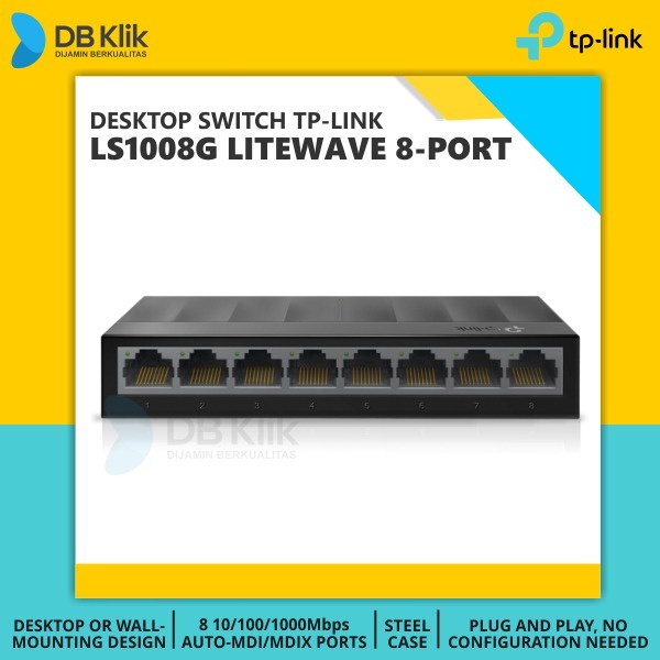 Desktop Switch TP-Link LS1008G Litewave 8Port Gigabit- TP Link LS1008G