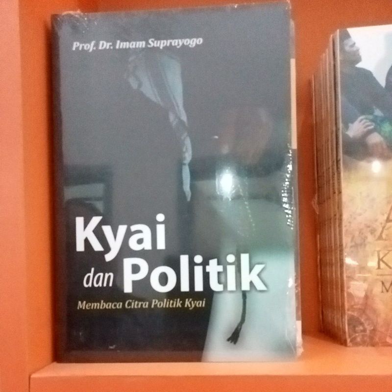 Kyai dan Politik ( membaca citra politik kyai )
