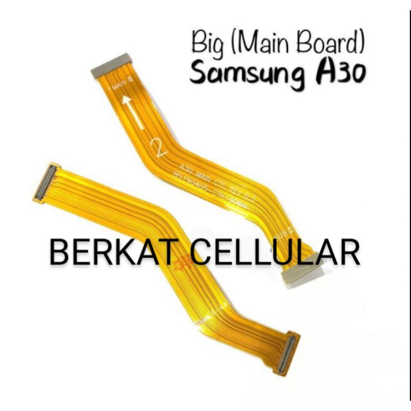 FLEXIBLE BOARD/FLEXIBLE MAIN BOARD SAMSUNG A30 BIG