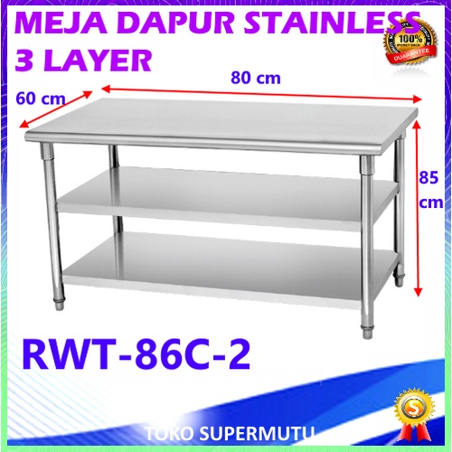 Meja Kerja Stainless 3 Layer RWT-86C-2