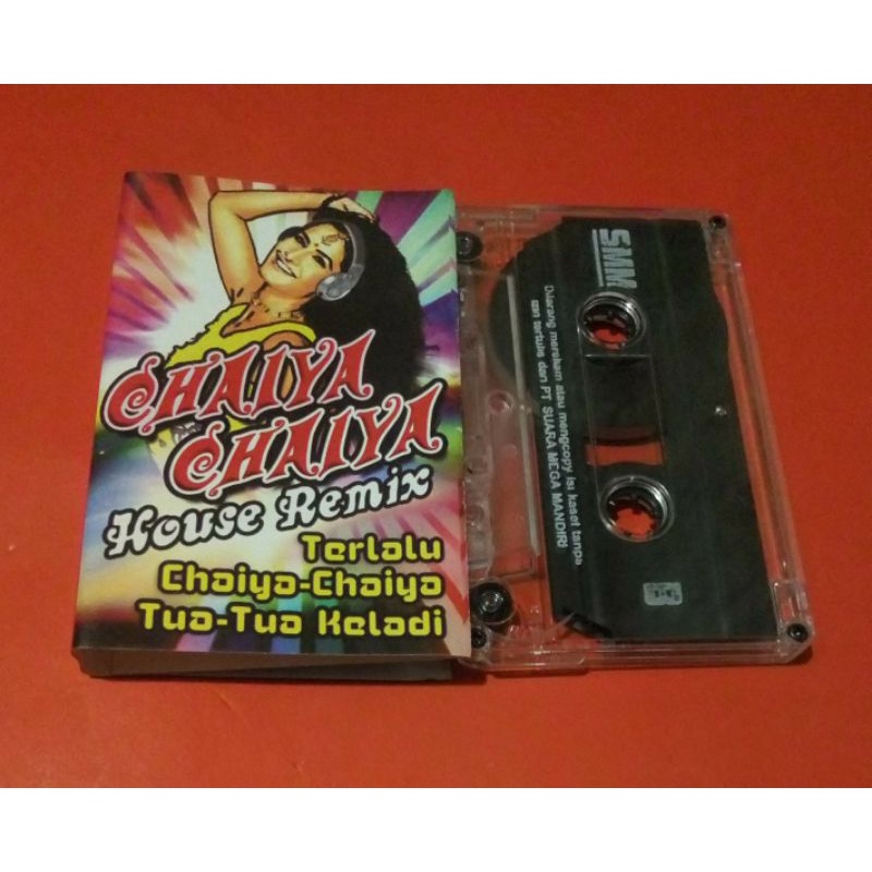 kaset pita CHAIYA - CHAIYA House Remix