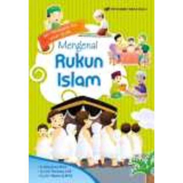 Erlangga For Kids - SERI PENGAYAAN PAI SD/MI: MENGENAL RUKUN ISLAM
