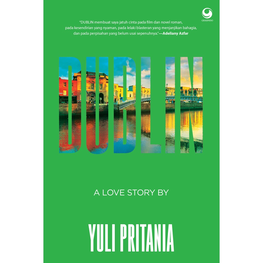 NOVEL Dublin A Love Story by Yuli Pritania