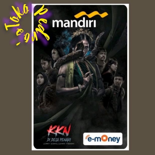 Mandiri eMONEY eTOLL KKN - Di Desa Penari ORI - KKN ALL CAST /Like eTOLL Tapcash Flazz or Brizzi