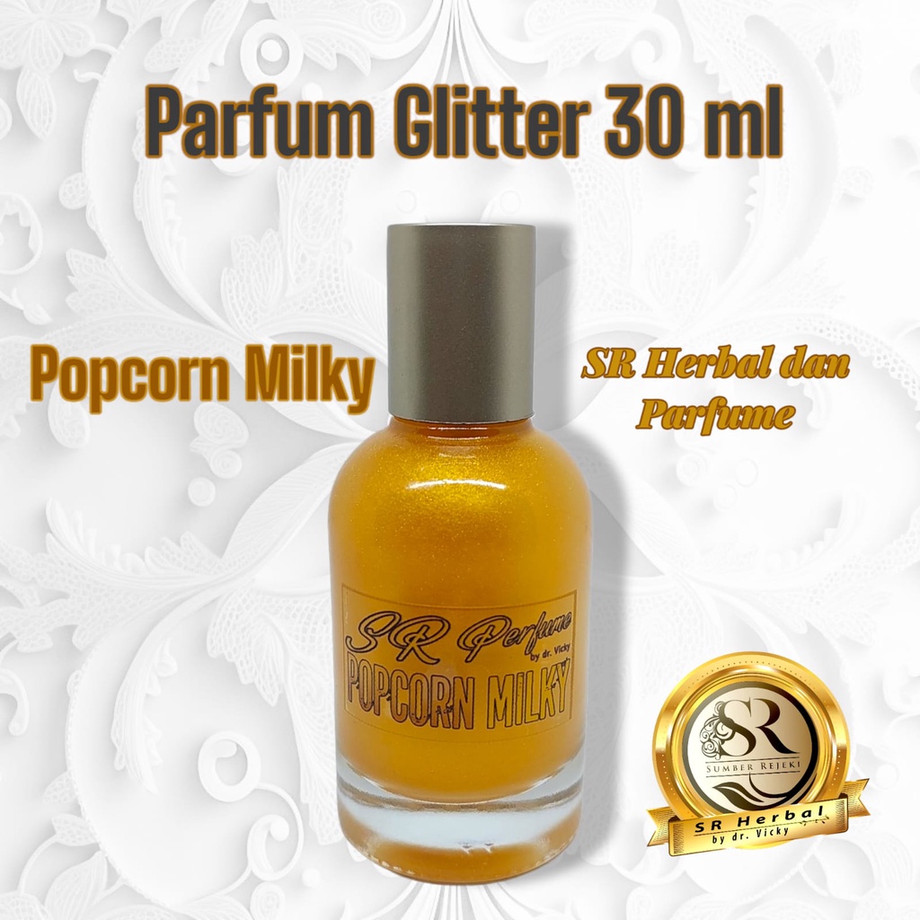 Parfum Glitter Shimmer Popcorn Milky SR Herbal dan Parfume by dr.Vicky Kualitas Terbaik dan Tahan Lama