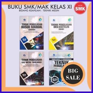 

accessories Buku Teknik Mesin SMK kelas XI Teknik Pengelasan Busur Manual Oksi Asetilin Ga