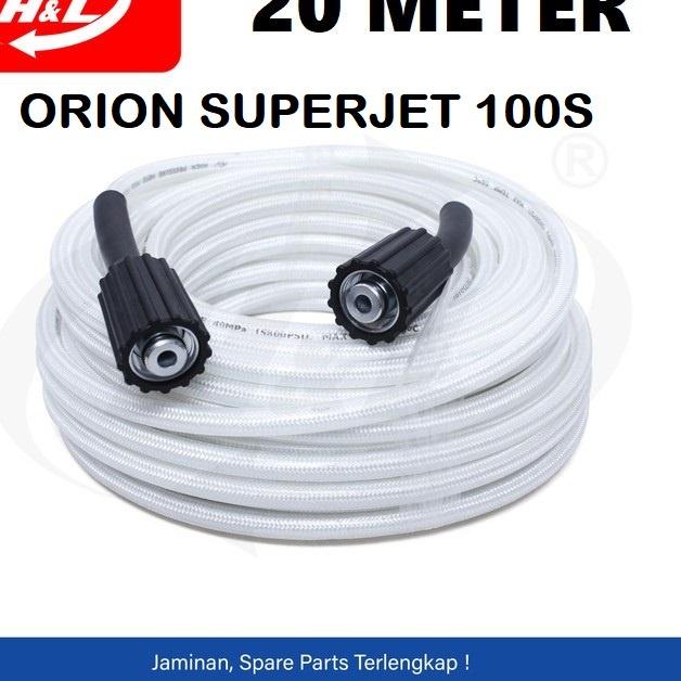 ℗ SELANG JET CLEANER ORION SUPERJET100S / SUPER JET 100S ➲