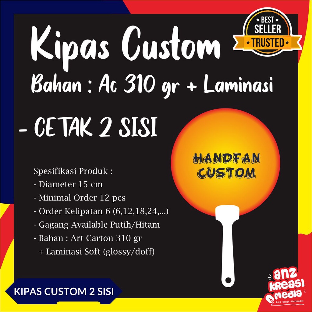 KIPAS / HANDFAN CUSTOM , KIPAS SOUVENIR, KIPAS PROMOSI - BAHAN AC 310 GR + LAMINASI - CETAK 2 SISI