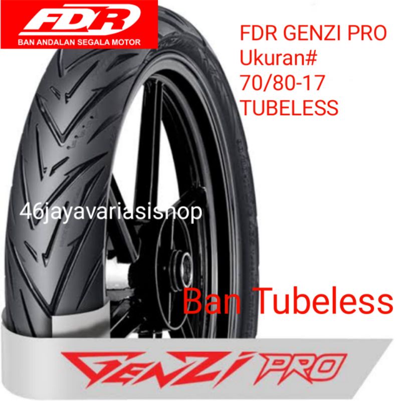 BAN LUAR TUBELESS FDR GENZI PRO RING 17 UKURAN 70/80-17 TUBELESS BAN FDR 70 80 17 BAN TUBLESS FDR