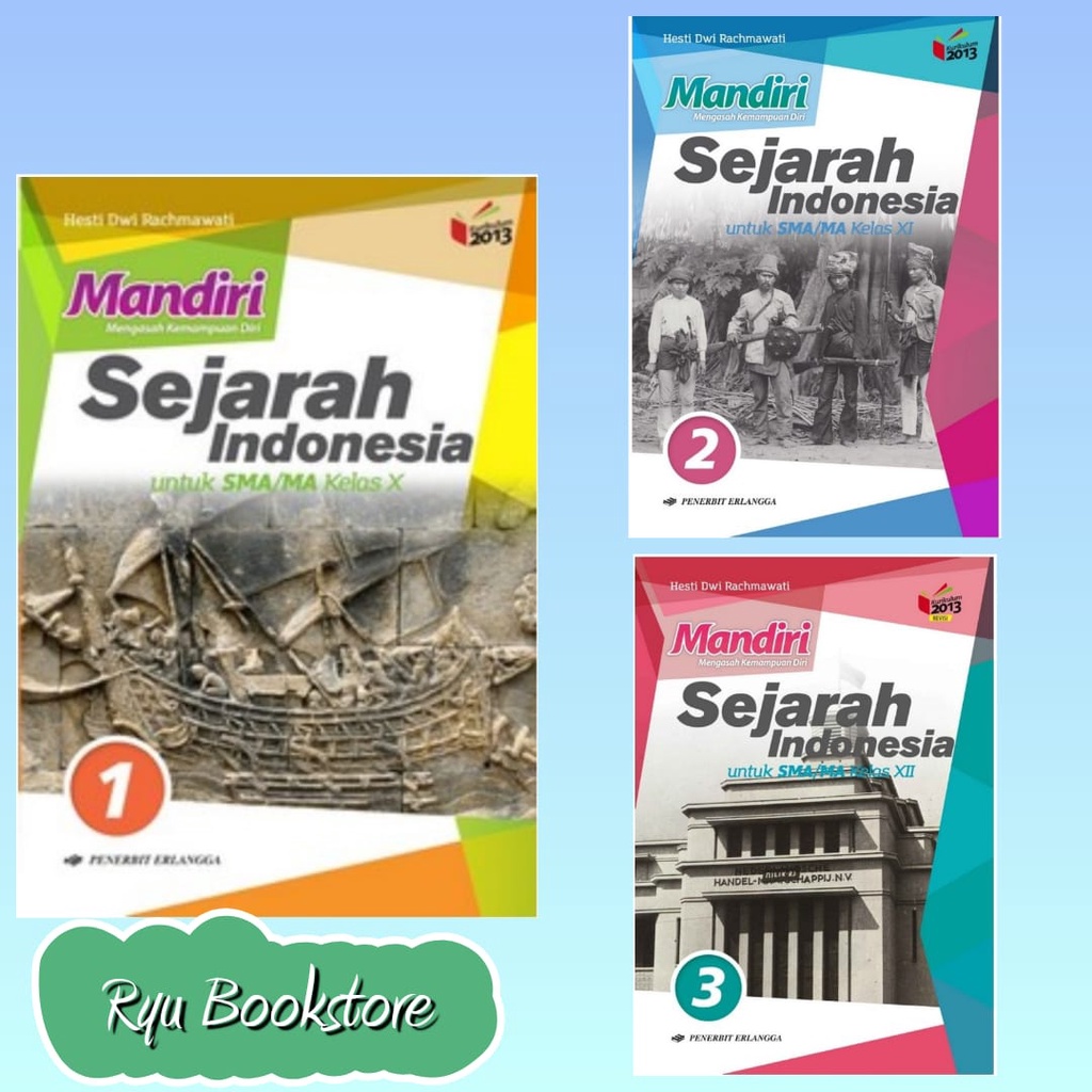 Buku Mandiri Sejarah Indonesia Kelas 10 11 12 SMA K13N Erlangga