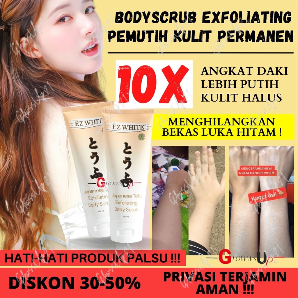 SCRUB PEMUTIH BADAN PERMANEN PENCERAH KULIT EZ WHITE JAPANESE TOFU EXFOLIATING BODY SCRUB 200ML BODY SCRUB TOFU