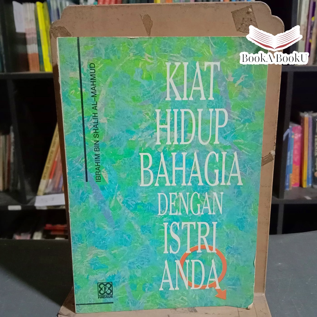 ORI - Kiat Hidup Bahagia Dengan Istri Anda