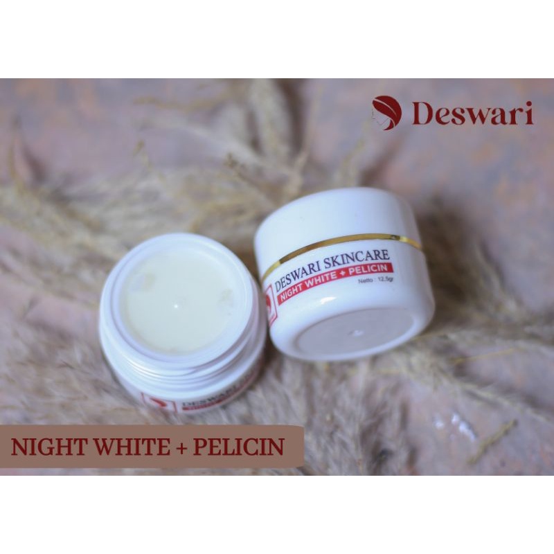 Deswari skincare/cream pelicin/Night white pelicin Deswari