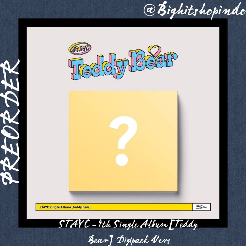 [PRE-ORDER] STAYC - 4th Single Album [Teddy Bear] Digipack Vers // ALBUM STAYC