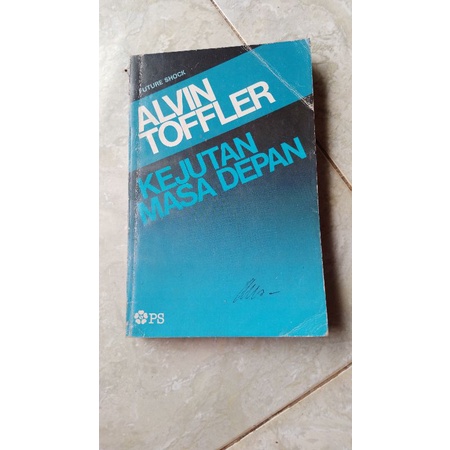 Kejutan Masa Depan. Alvin Toffler