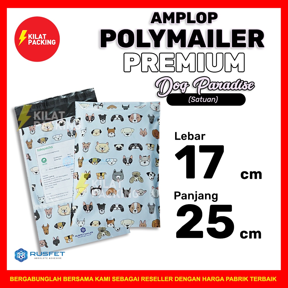 

POLYMAILER MOTIF PREMIUM / DOG PARADISE 17CM X 25CM / AMPLOP PLASTIK PACKING RUSFET MURAH - SATUAN