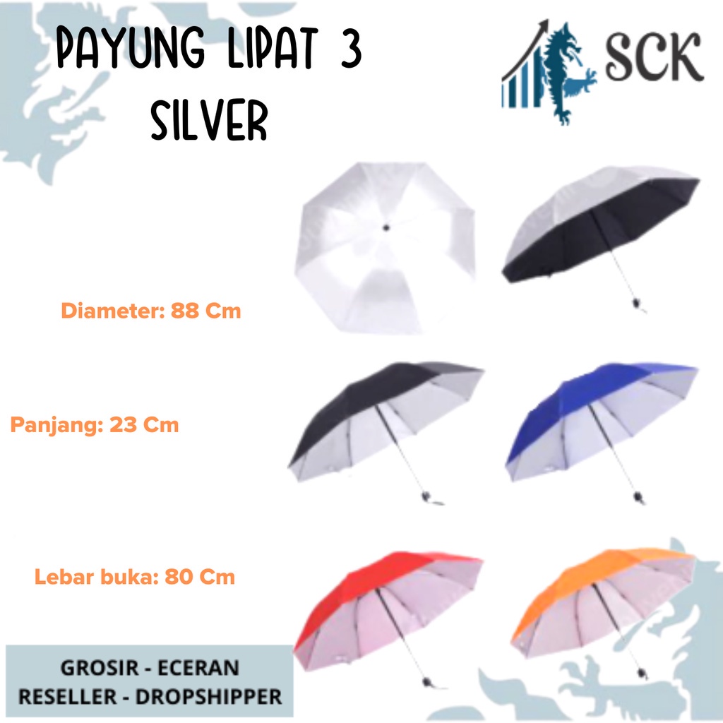 Payung LAYAR LIPAT 3 Silver Promosi Saten 8 Jari Polyester Silver Anti UV  - sckmenwear GROSIR