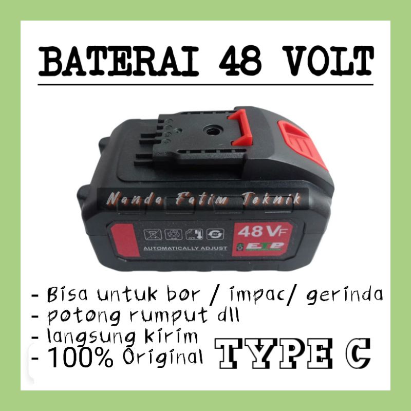 Baterai 48 volt TYPE C ORIGINAL bisa untuk bor/gerinda/impac merk JLD/UCHIHA atau merek lain