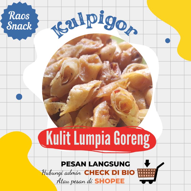 

KULPIGOR (Kulit Lumpia Goreng)