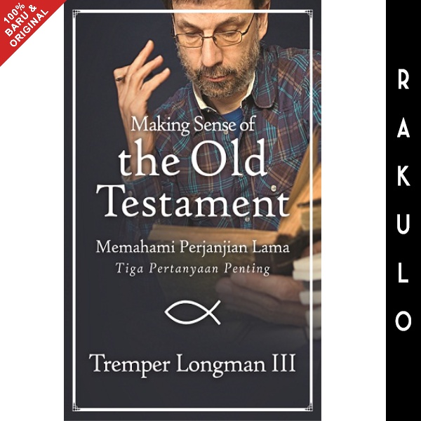 Buku Memahami Perjanjian Lama - Making Sense Of The Old Testament