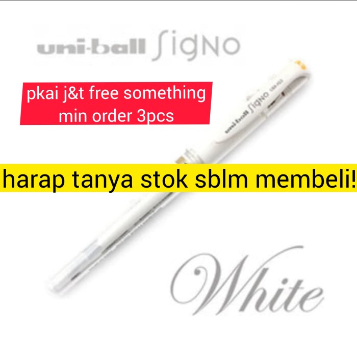 

BISA COD UNI-BALL SIGNO BROAD PEN GEL WHITE TINTA PUTIH UNIBALL UNI BALL PULPEN