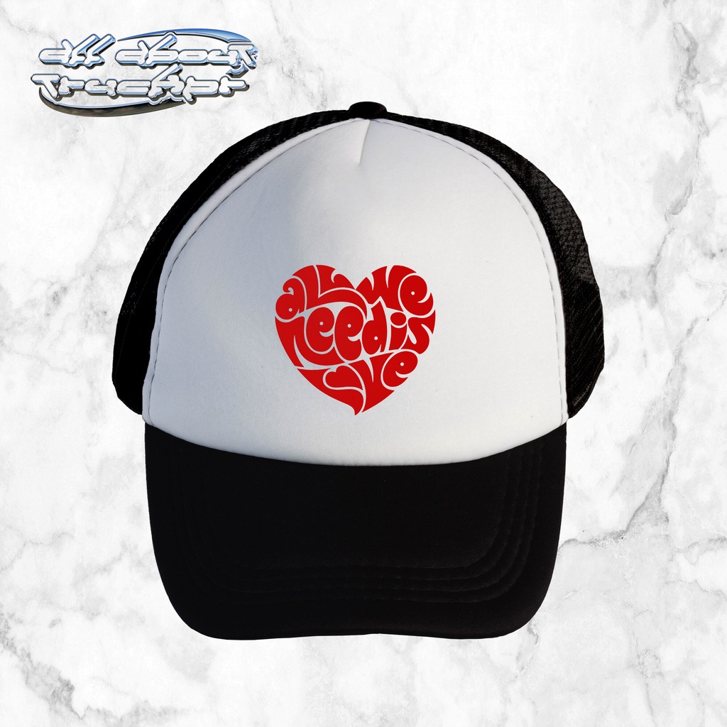 All We Need Is Love | Trucker Hat | All About Trucker