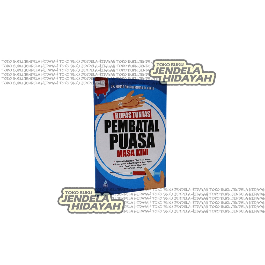 

Kupas Tuntas Pembatal Puasa Masa Kini - penerbit zamzam