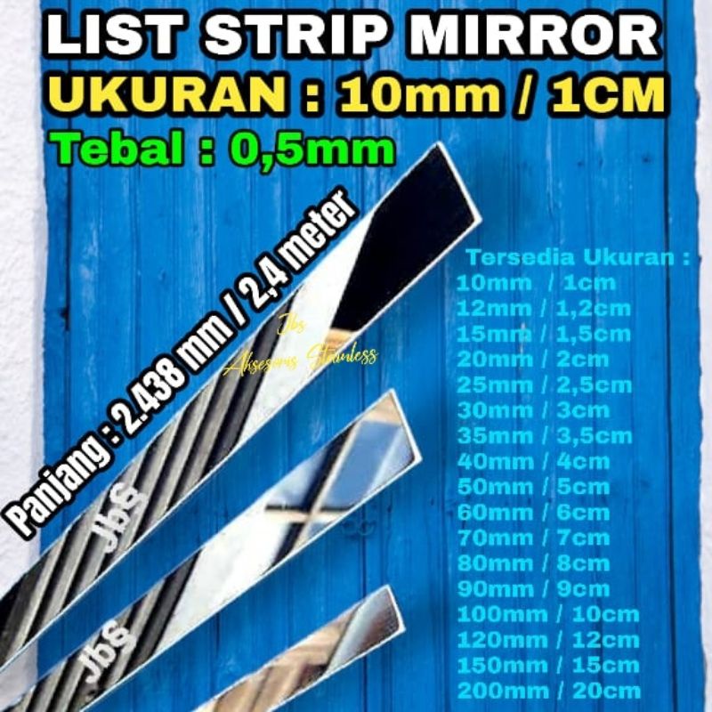 LIST PLAT STRIP MIRROR 10×2,438MM(243,8CM)× T:0,5MM STAINLESS SS 201 - INTERIOR/FURNITURE