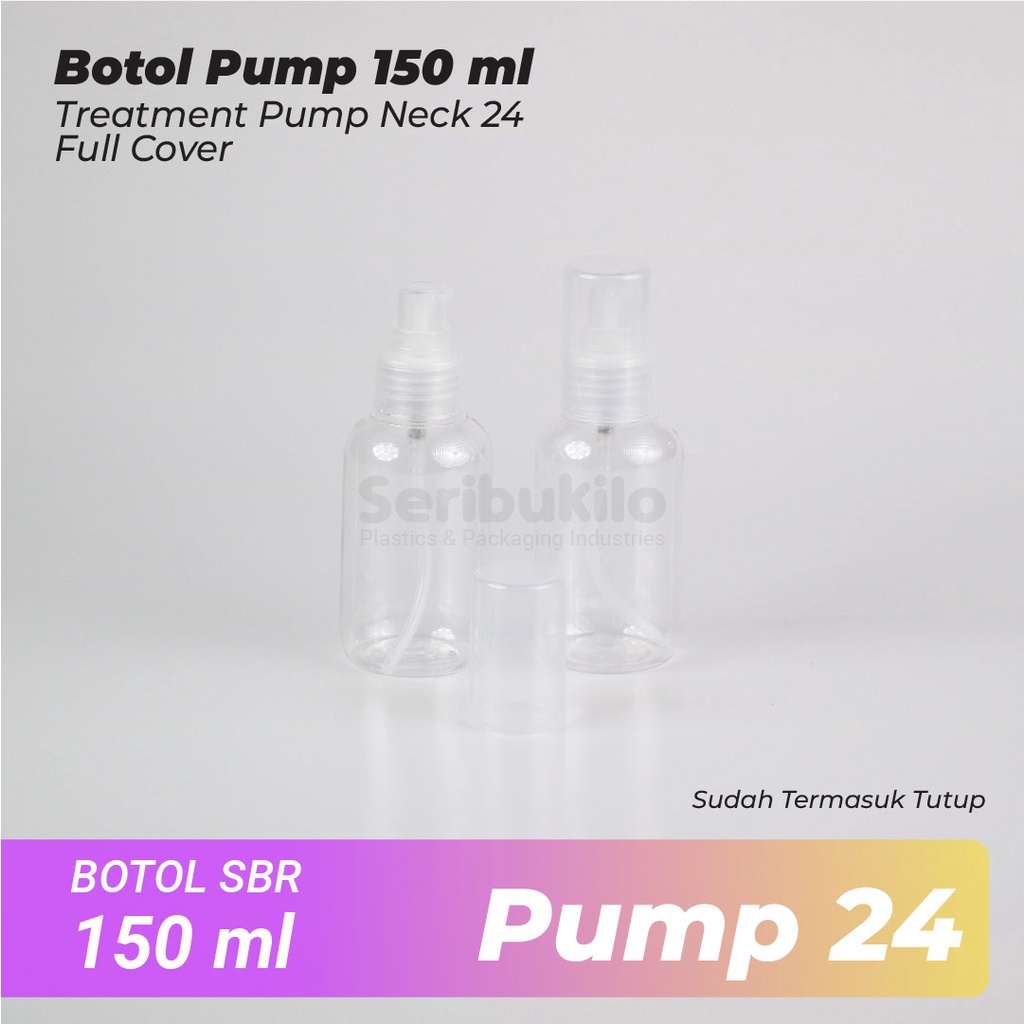 Botol Pump 150 ml SBR Clear /Botol PET Treatment Pump 150 ml Clear Full