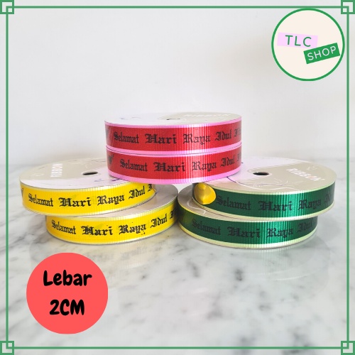 

Pita Lebaran Idul Fitri 2 CM / Pita Satin Idul Fitri / Pita Sablon Idul Fitri