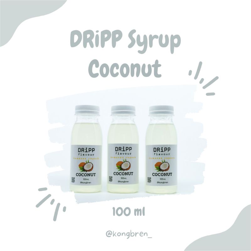 Dripp Syrup Coconut Repack 100ml - Sirup Dripp Coconut 100 ml