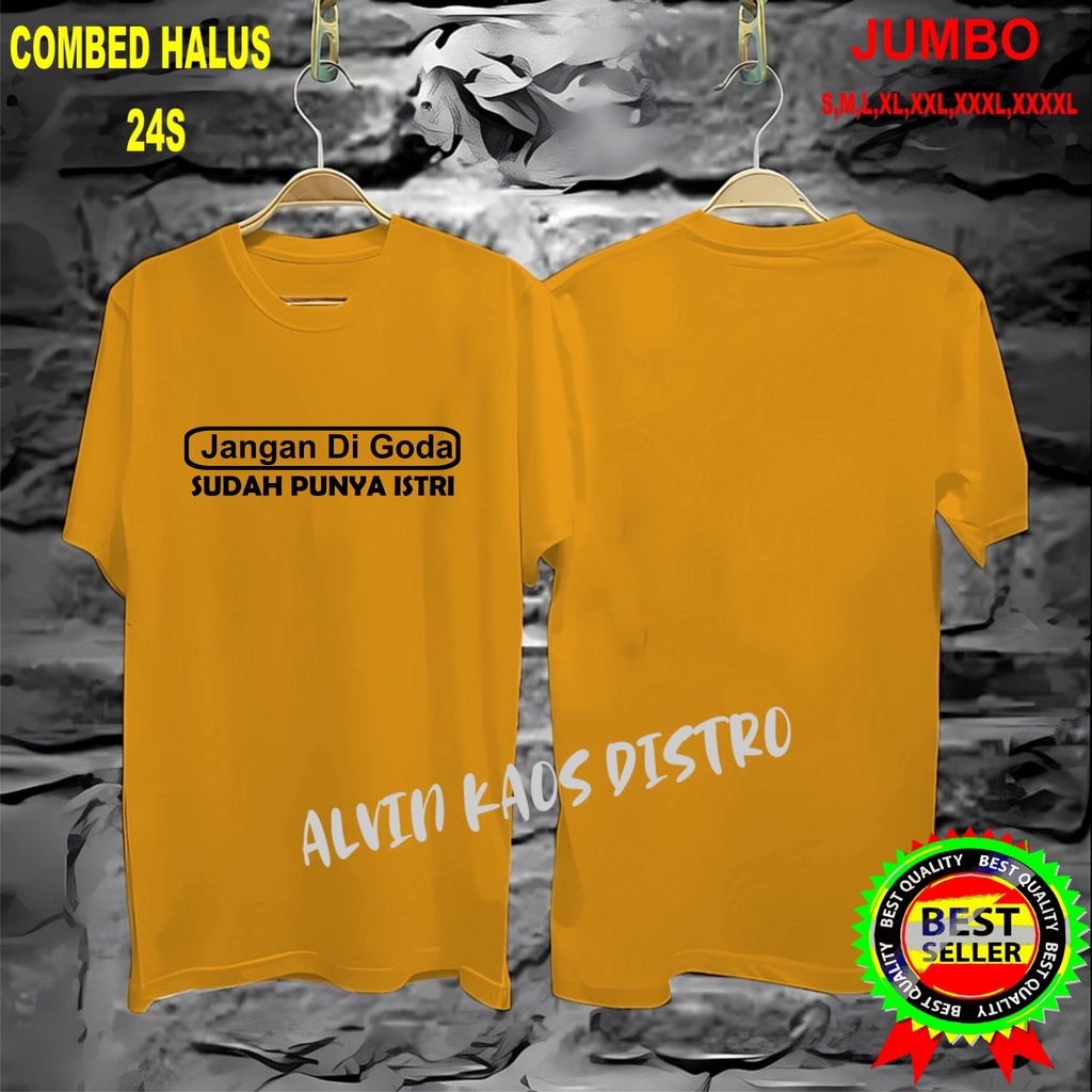 APPS Promo Diskon Kaos JANGAN DI GODA SDH PUNYA ISTRI Kaos Terlaris Kualitas Terjamin/Kaos MurahKaos katun/Pakaian Pria pakaian Wanita/Kaos Distro Pria/Kaos Pakaian Pria Kaos Promo/Best Seller