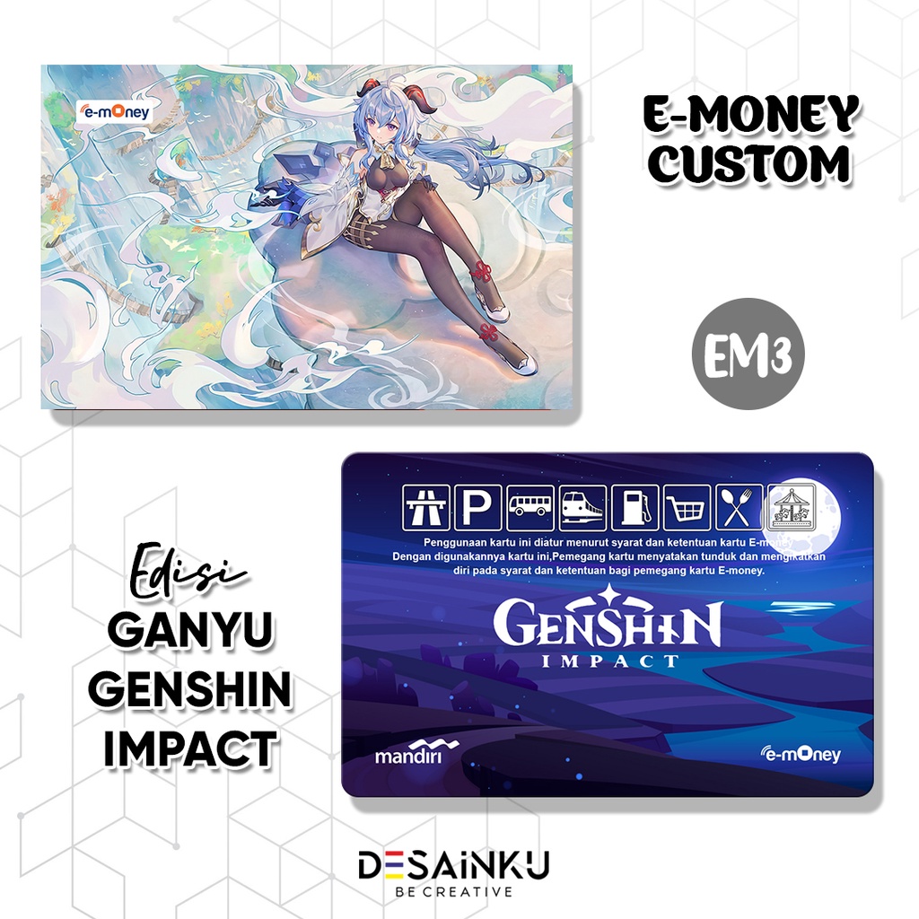 Emoney / Tap Cash / Brizzi / Flazz / Genshin Impact edisi GANYU