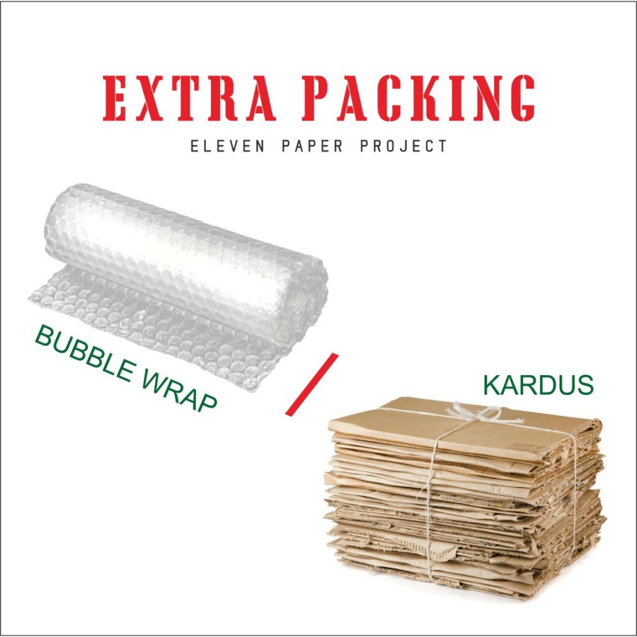 

Extra Packing Kardus + Bubble Wrap