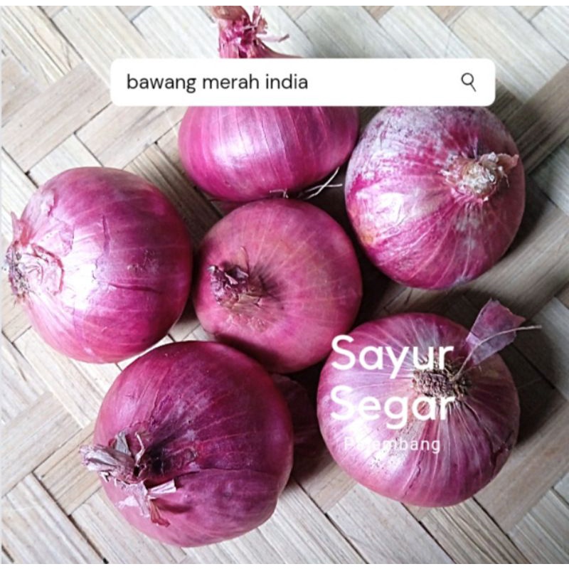 

Bawang Merah india 250 Gr Sayur Segar Palembang