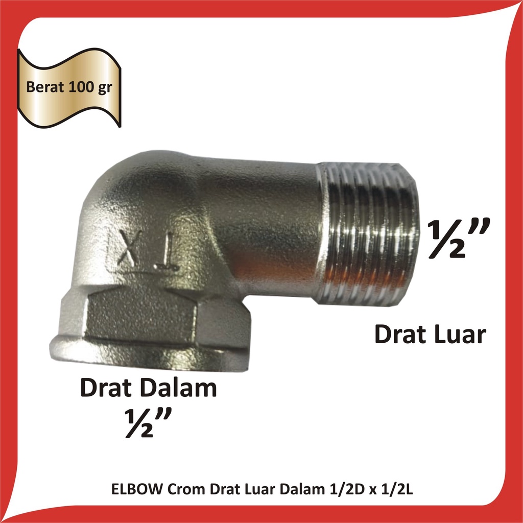 ELBOW Drat LUAR DALAM ½ inch Crom Stainless