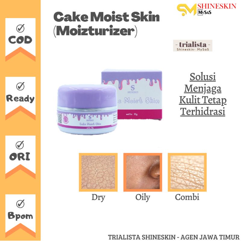 CAKE MOIST SKIN SHINESKIN PELEMBAB SHINESKIN MOIZTURIZER SHINESKIN CREAM MALAM SHINESKIN NIGHT CREAM