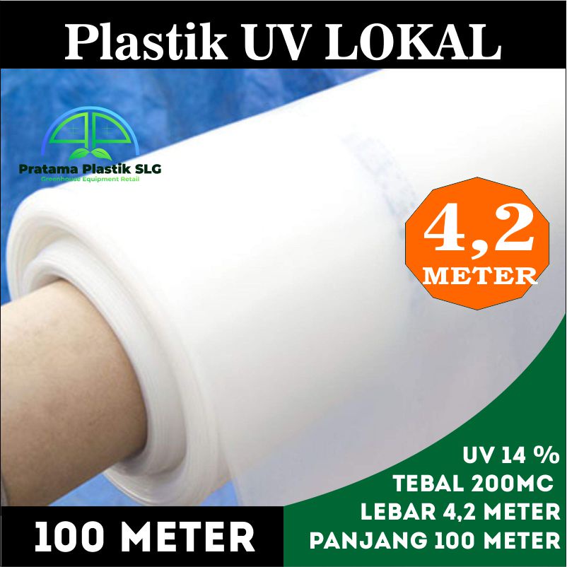 Plastik UV Lebar 4.2m x 100m 200 Micron