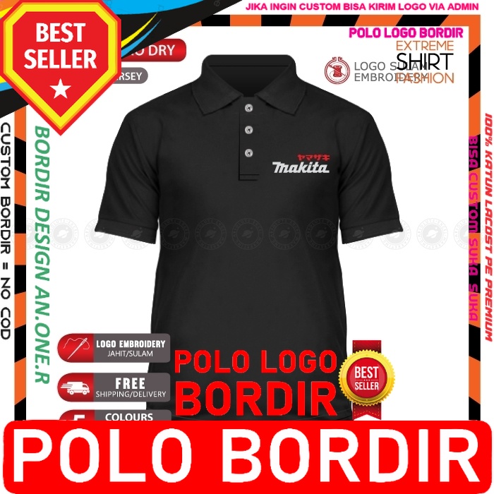 POLO BORDIR Makita Japan Hardware Tools Drill Home Baju Lelaki Office Casual Uniform Embroidery Jahi