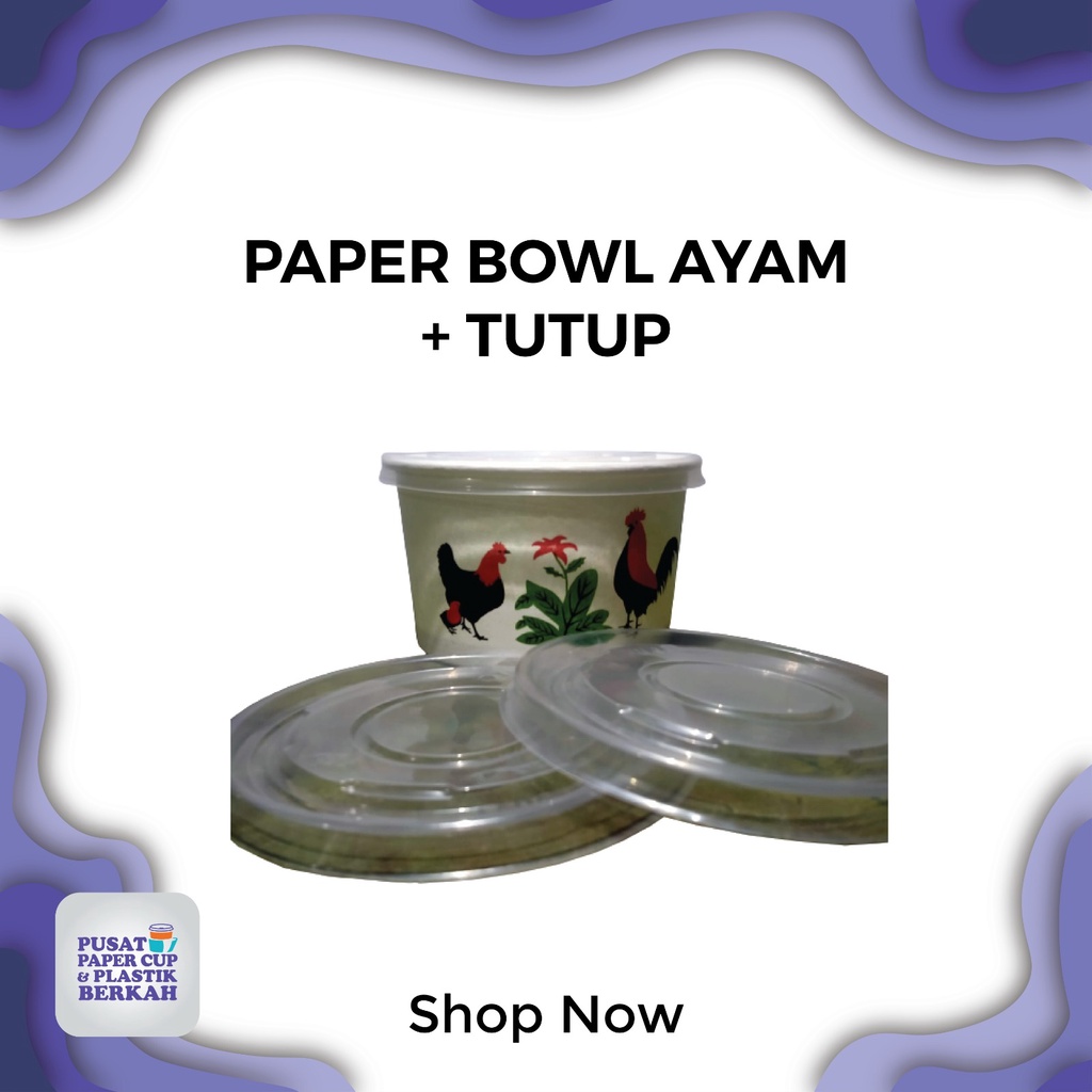 Paper Bowl Ayam Jago/Mangkok Kertas Ayam Jago, + Tutup