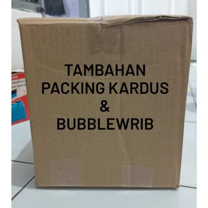

Packing tambahan kardus & bubblewrib