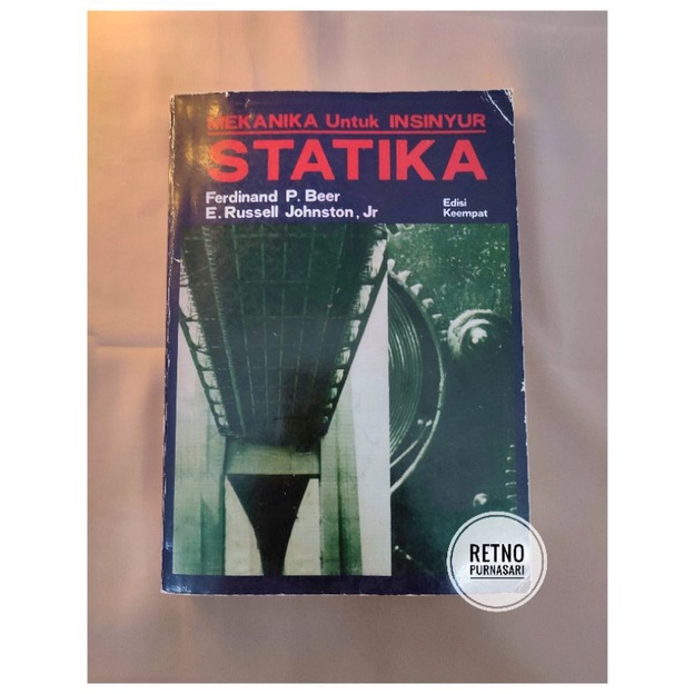 Mekanika Untuk Insinyur : STATIKA Edisi Keempat