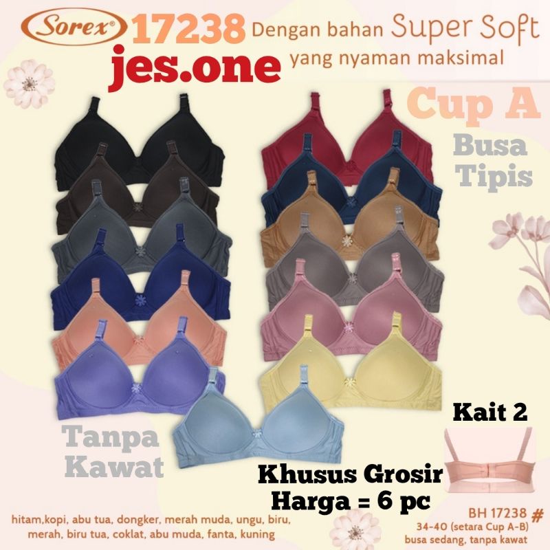 Sorex 17238 Bra BH Khusus Grosir 6pc Cup A Busa Tipis Tanpa Kawat TOKO KEANULOVA