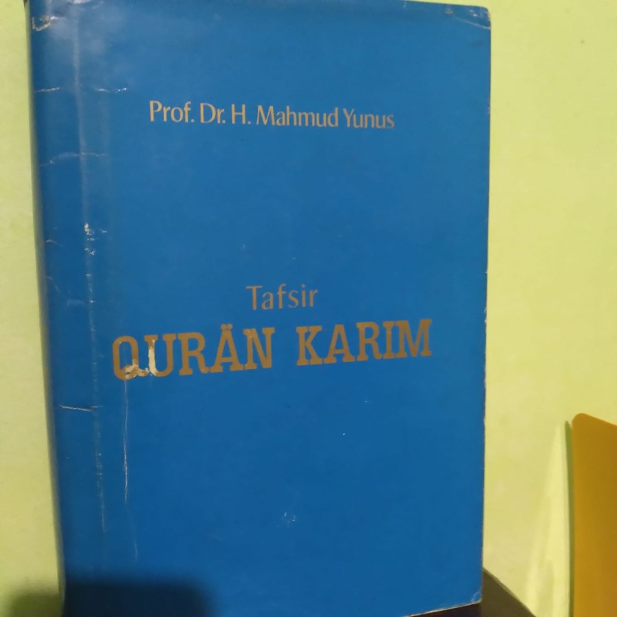 TAFSIR QURAN KARIM PROF MAHMUD YUNUS - ORIGINAL LANGKA