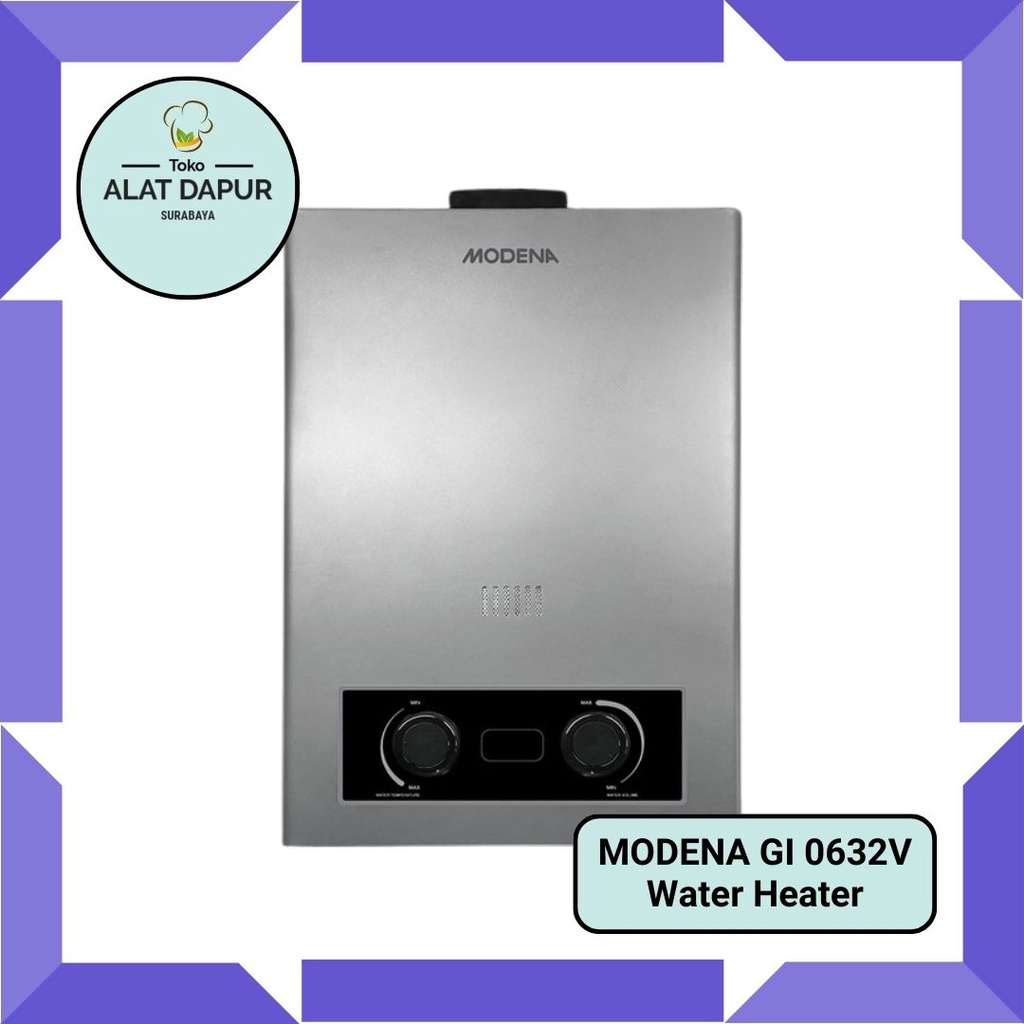 Modena GI 0632V Water Heater Gas  0632 V GI0632V Pemanas Air Elpiji 6L