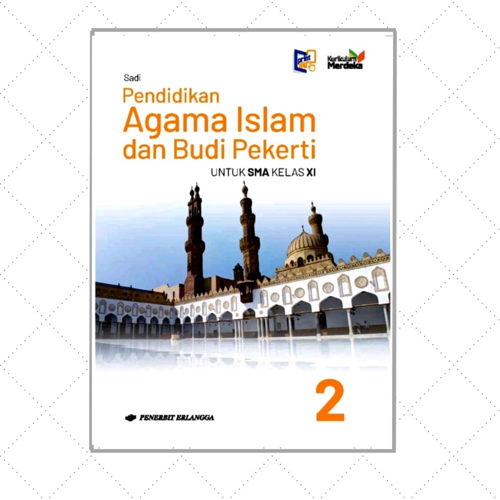 Erlangga - Buku Pelajaran P.agama islam &amp; Budi pekerti Kelas 1/X &amp; 2/X SMA/MA Kurikulum Merdeka