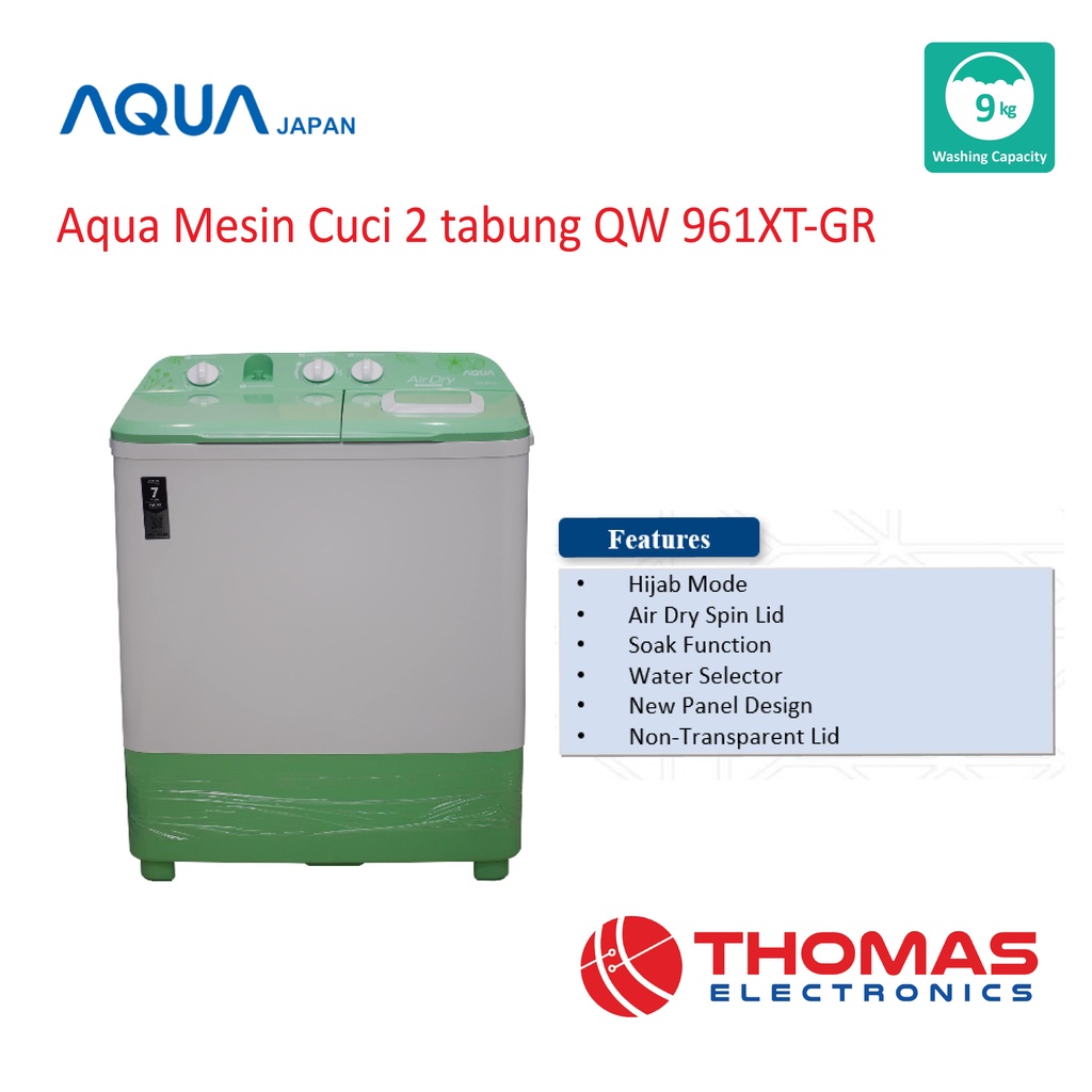 Aqua Mesin Cuci 2 tabung 9 Kg Hijab Series QW 961XT GR QW961XTGR Garansi Resmi